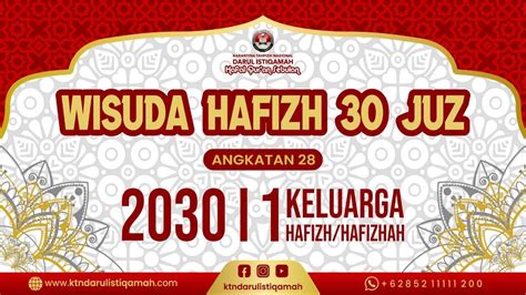 Wisuda Hafizh 30 Juz Karantina Tahfizh Nasional Darul Istiqamah