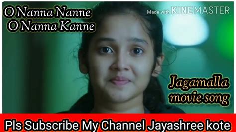 O Nanna Kanne Cover Song Jaga Malla Kannadamovie Withlyrics Ajit