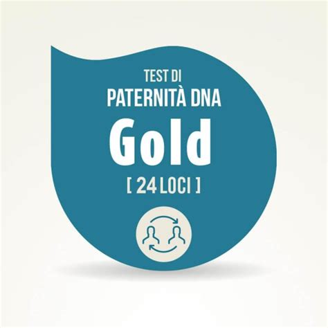 Test Paternit Con Loci Genetici Dna Gold Quality Dna Test