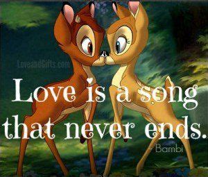 Bambi Quotes Love Is A Song That Never Ends Top Love Quotes From