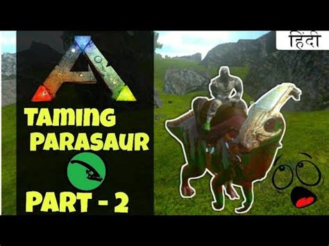 Taming High Level Parasaur With Bola Ark Mobile Ark Survival