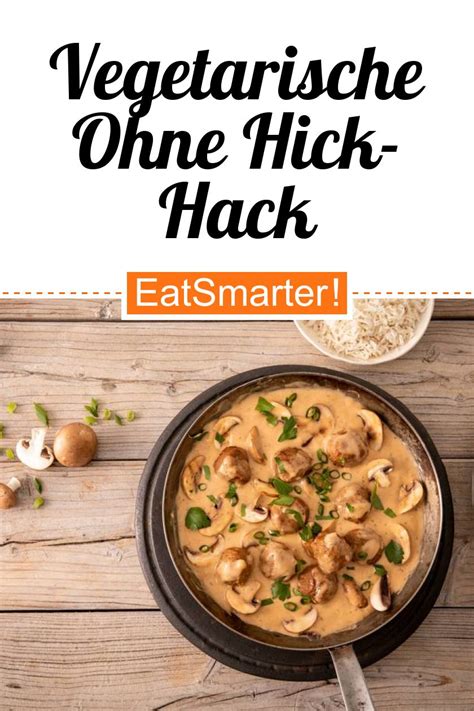 Ohne Hick Hack Bällchen Champignon Pfanne Blitzgericht Rezept EAT