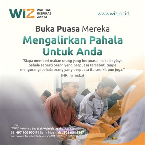 Buka Puasa Mereka Alirkan Pahala Untuk Anda WAHDAH INSPIRASI ZAKAT