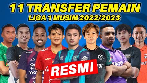 Resmi Rekap Transfer Pemain Liga Terbaru Liga Youtube