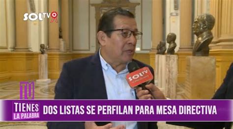 Perú Dos Listas Se Perfilan Para Mesa Directiva Del Congreso Soltv Peru