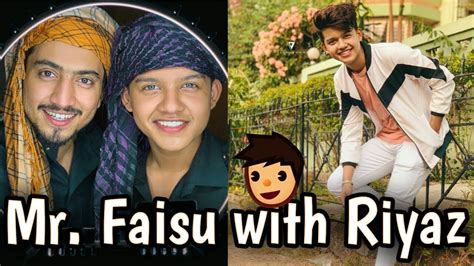 Mr Faisu Team New Tiktok Videos With Riyaz Youtube