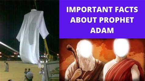 Important Facts About Prophet Adam Youtube