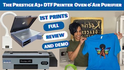 St Dtf Prints With The Prestige A Bundle System Full Demo Review