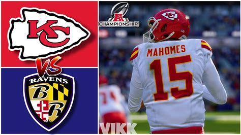 Chiefs Vs Ravens AFC Championship Simulation Madden 24 Exhibition