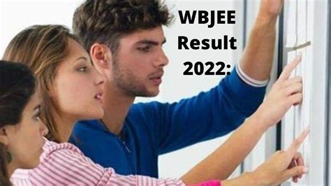 Wbjee Result 2022 घोषित हुए पश्चिम बंगाल ज्वाइंट एंट्रेंस एग्जामिनेशन