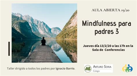 Aula Abierta Mindfulness Padres III Talleres Para Familias