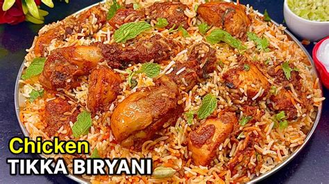 Chicken Tikka Biryani Recipe How To Make Chicken Tikka Biryani Indian Chicken Tikka Biryani