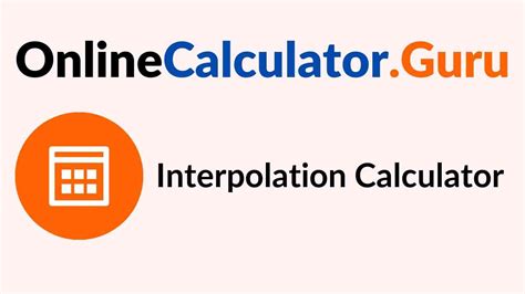 Interpolation Calculator | Linear Interpolation Formula