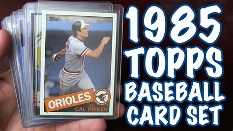 1985 Topps Baseball Card Set Youtube