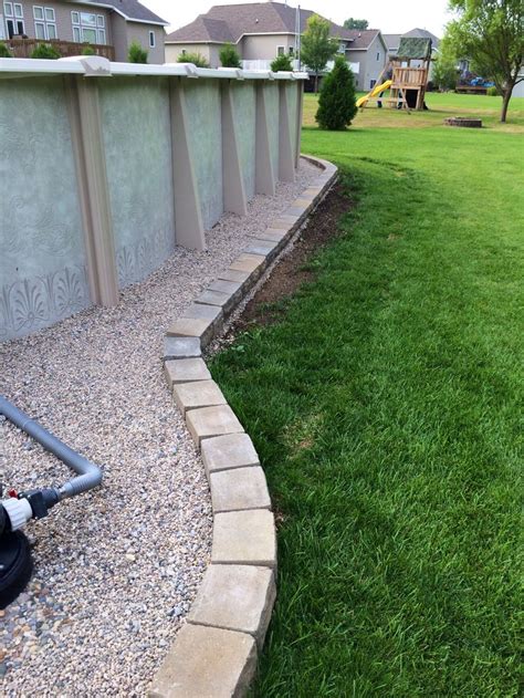 Edging Around Pool Made Of Retaining Wall Pavers Above Ground Pool