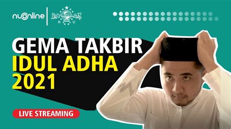 Live Streaming Gema Takbir Idul Adha Youtube