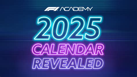 F1 ACADEMY™ unveils 2025 calendar – Formula One World Championship Limited