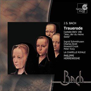 Johann Sebastian Bach Philippe Herreweghe La Chapelle Royale Bach