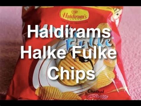 Haldirams Halke Fulke Chips YouTube