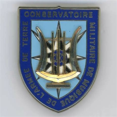 CONSERVATOIRE MILITAIRE DE l Armée de Terre Insigne Arthus Bertrand G