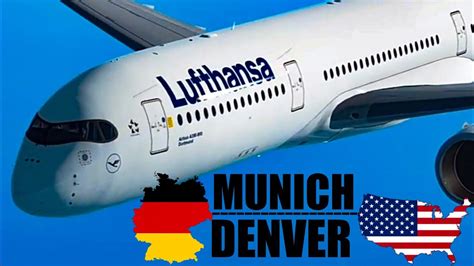 Infinite Fligh Global Munich Muc To Denver Dne Lufthansa Airways