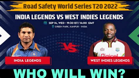 India Legends Vs Westindies Legends Match Predection Road Safety World