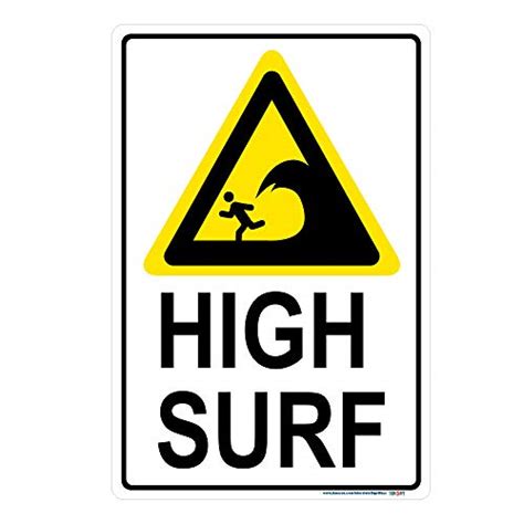 Signways High Surf Warning Signhigh Quality Reflective Aluminum Made In The Usa Signs By