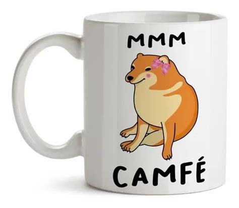 Taza Cheems Meme Mmm Camfé Meses sin intereses