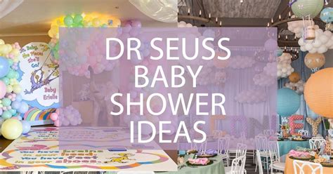 Dr Seuss Baby Shower Ideas Fun Dr Seuss Themed Baby Showers