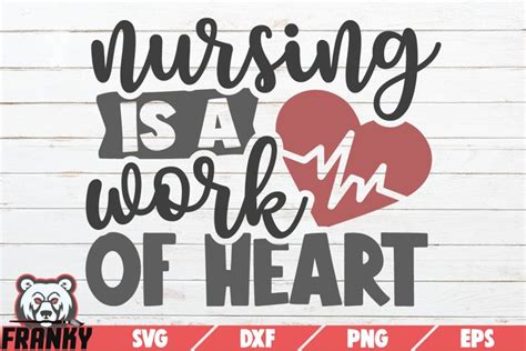 Nursing Is A Work Of Heart Svg Printable Cut File