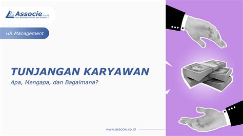 Pahami Tunjangan Karyawan Definisi Jenis Dan Rumusnya Associe