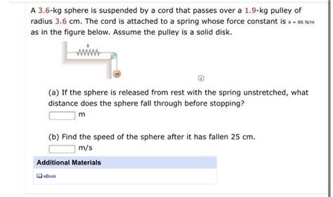 Solved A 3 6 Kg Sphere Is Suspended By A Cord That Passes Chegg