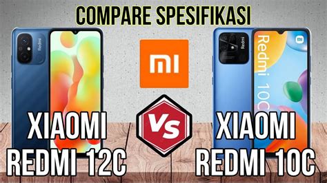 Redmi C Vs Redmi C Pilih Mana Compare Spesifikasi Dan Harga