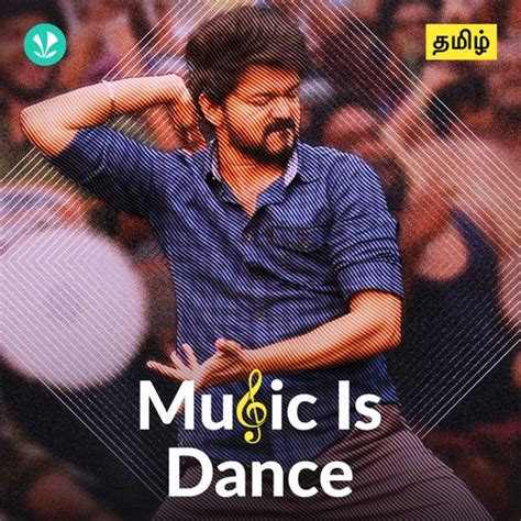 Best Of Dance - Tamil - Latest Tamil Songs Online - JioSaavn