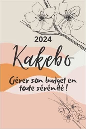 Kakebo G Rer Son Budget En Toute De Anonyme Livre Decitre