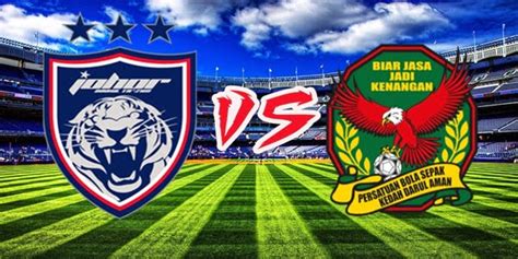 Jdt Vs Kedah Siaran Langsung