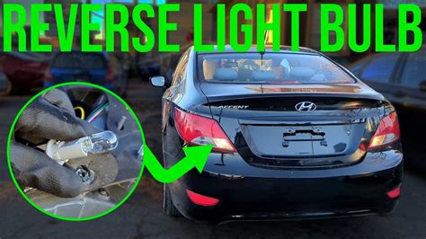 How To Replace Reverse Light Bulb Hyundai Accent 2012 2017 Youtube