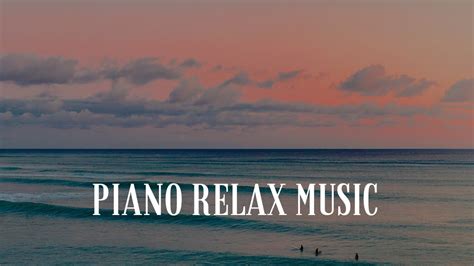 Hours Relaxing Piano Music Dreamy Music Relaxing Music Study