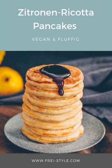 Vegane Zitronen Ricotta Pancakes Freistyle Verena Frei