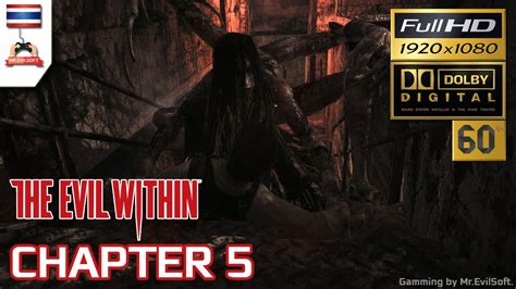 MES The Evil Within Chapter 5 ซบไทย YouTube