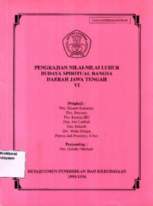 Pengkajian Nilai Nilai Luhur Budaya Spiritual Bangsa Daerah Jawa Tengah