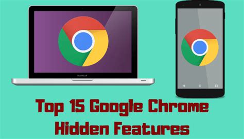 top  google chrome hidden features wittychimp