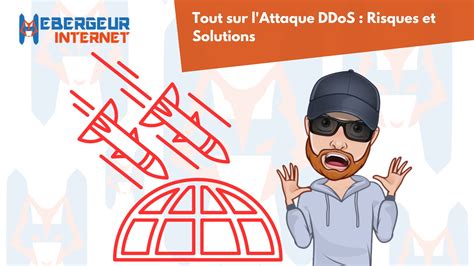 Tout Sur L Attaque Ddos Risques Et Solutions