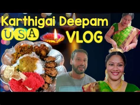 America Karthigai Deepam In Our Home Karthigai Deepam Vlog Deepam