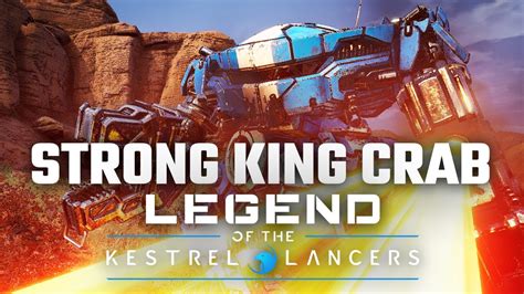 Super Strong King Crab Build Mechwarrior 5 Mercenaries DLC Legend Of