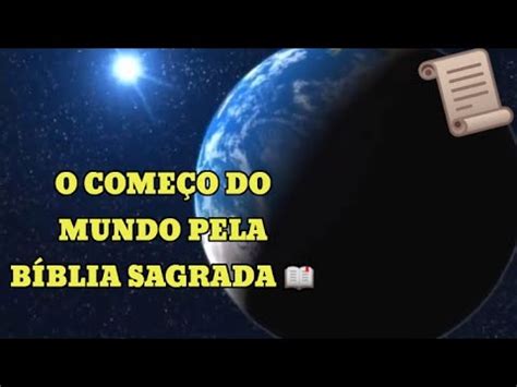 A Origem Do Mundo Como Deus Criou O Mundo Youtube