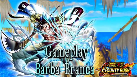 One Piece Bounty Rush Barba Branca Gameplay OPBR YouTube