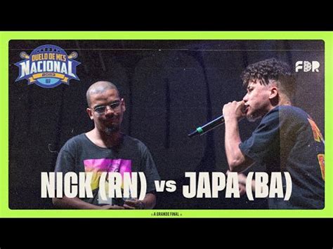 Nick Rn Vs Japa Ba Segunda Fase Duelo Nacional A Grande