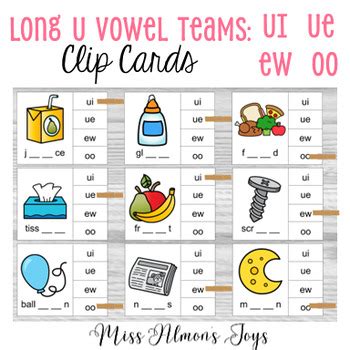 Long U Vowel Teams UI UE EW OO Clip Cards Task Box By Miss Almon S Joys