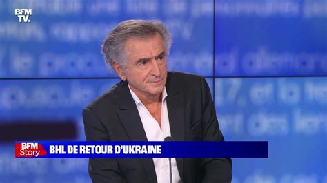 Guerre En Ukraine Bernard Henri L Vy Absolument Convaincu De La